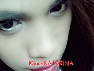 10inchKATARINA