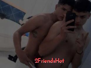 2FriendsHot