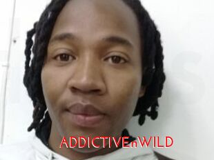 ADDICTIVEnWILD