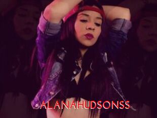ALANAHUDSONSS