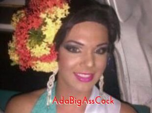 AdaBigAssCock
