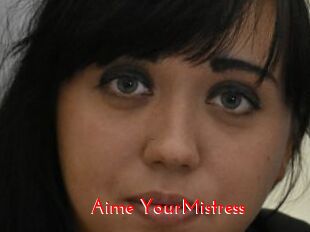 Aime_YourMistress
