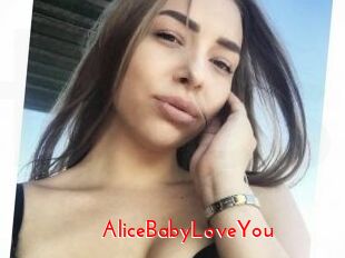 AliceBabyLoveYou
