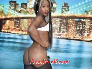 AngelWetSecret