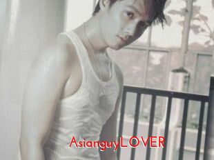 AsianguyLOVER