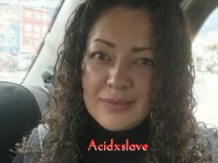 Acidxslave