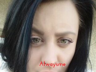 Alwaysme