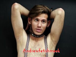 Andrewfetishmeek