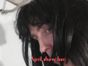 april_show_her The Sex