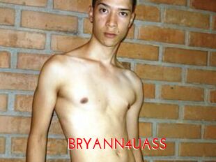 BRYANN4UASS