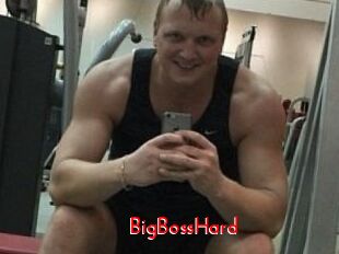 BigBossHard