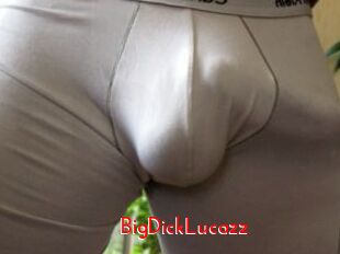 BigDickLucazz