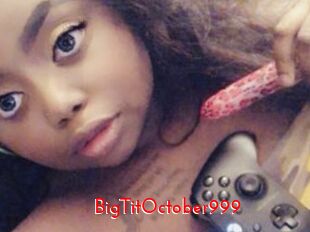 BigTitOctober999