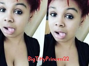 BigTittyPrincess22