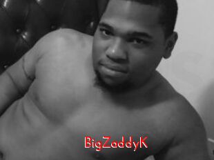 BigZaddyK