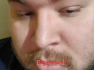 Bigmanand