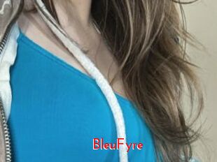 BleuFyre