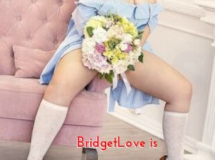 BridgetLove_is