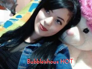 Bubbleishous_HOT