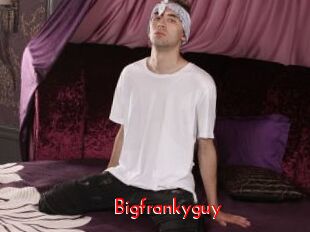 Bigfrankyguy