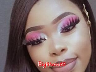 Bigtitsass69