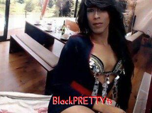 BlackPRETTYts