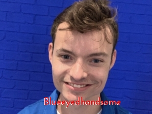 Blueeyedhandsome