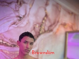 Brownsliim