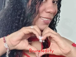 Brunetedirty