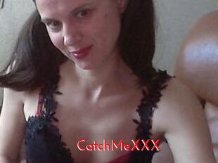 CatchMeXXX