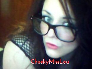 CheekyMissLou