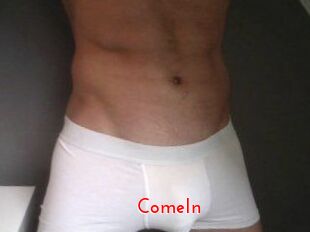 ComeIn