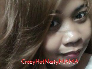 CrazyHotNastyMAMA