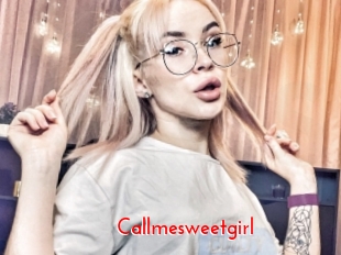 Callmesweetgirl