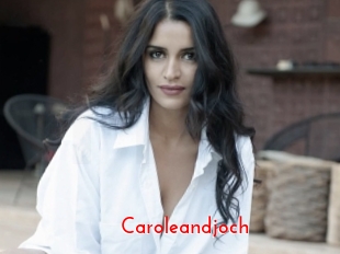 Caroleandjoch