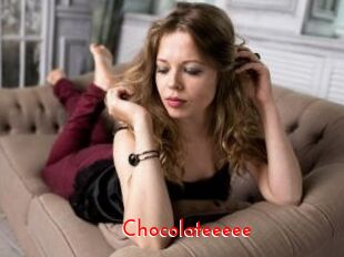 Chocolateeeee