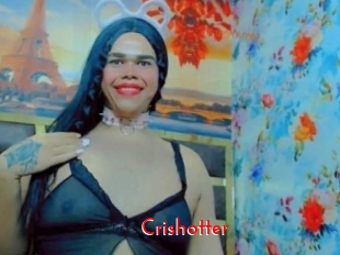 Crishotter