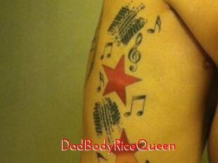 DadBodyRiceQueen