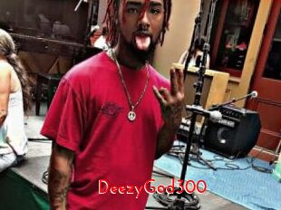 DeezyGod300