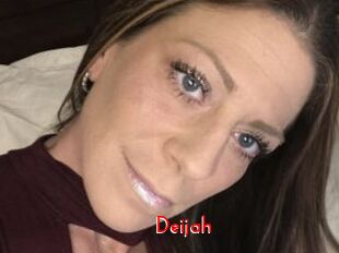 Deijah