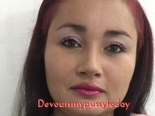 Devoursmypussytoday
