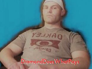 DiamondDoesWhatPays