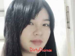 DirtyDianas
