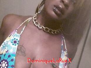 DominiqueLaRueX