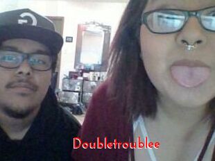 Doubletroublee