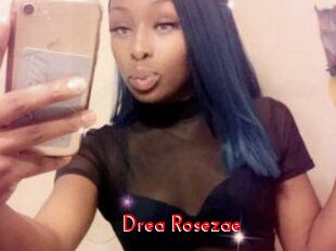 Drea_Rosezae