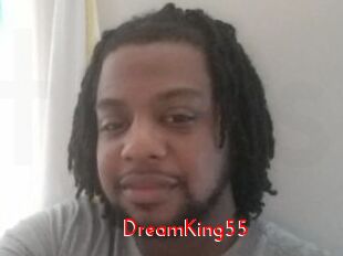 DreamKing55