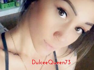 DulceeQueen73