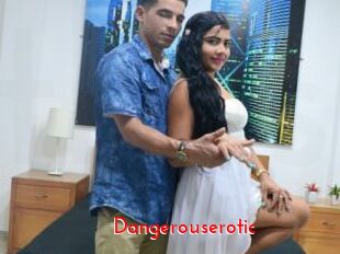 Dangerouserotic