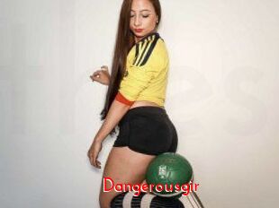 Dangerousgir